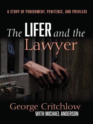 cover image of The Lifer and the Lawyer